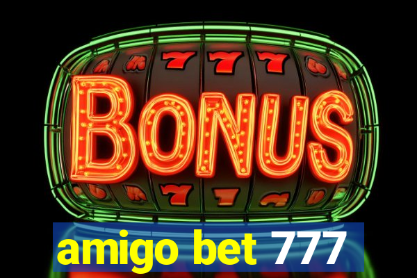 amigo bet 777